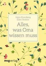 Alles, was Oma wissen muss - Joyce Eisenberg, Ellen Scolnic