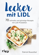 Lecker mit Lidl - Patrick Rosenthal