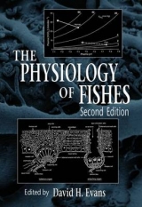 The Physiology of Fishes, Second Edition - Evans, David H.; Claiborne, James B.