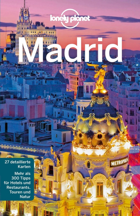 LONELY PLANET Reiseführer E-Book Madrid - Anthony Ham