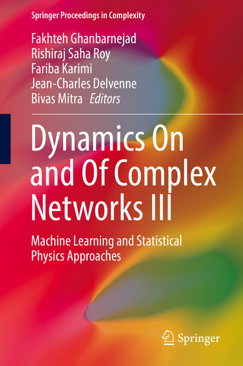 Dynamics On and Of Complex Networks III - 