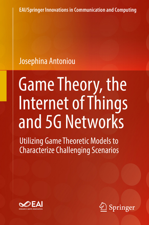 Game Theory, the Internet of Things and 5G Networks - Josephina Antoniou