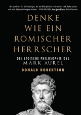 Denke wie ein römischer Herrscher - Donald Robertson