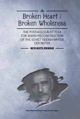 Broken Heart / Broken Wholeness - Ber Kotlerman