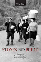 Stones into Bread -  Francesco Loriggio,  Damiano Pietropaolo,  Vito Teti