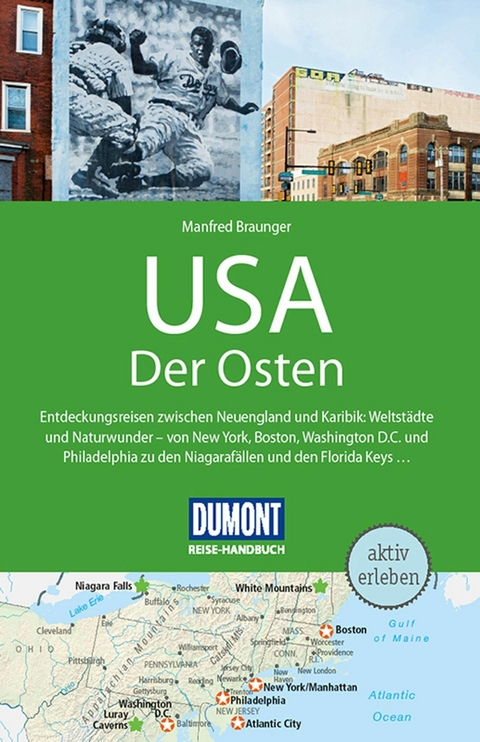 DuMont Reise-Handbuch Reiseführer E-Book USA, Der Osten -  Manfred Braunger