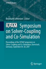 IUTAM Symposium on Solver-Coupling and Co-Simulation - 