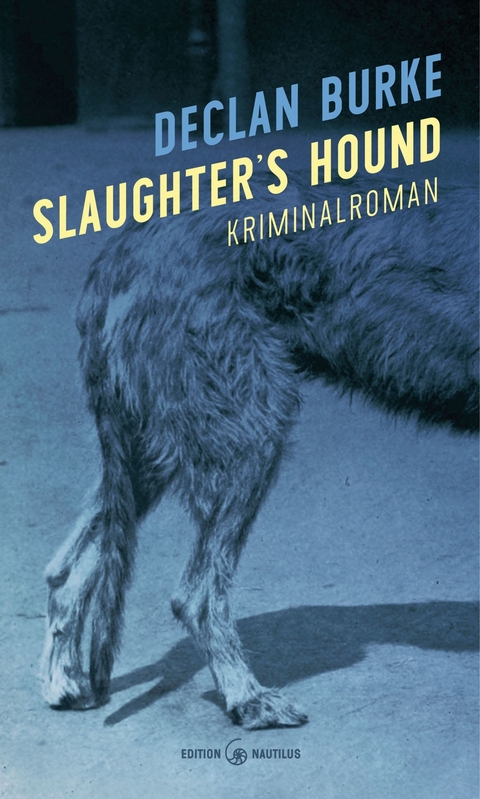 Slaughter's Hound - Declan Burke