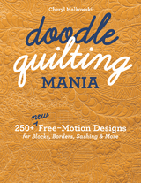 Doodle Quilting Mania -  Cheryl Malkowski