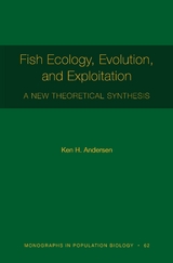 Fish Ecology, Evolution, and Exploitation -  Ken H. Andersen