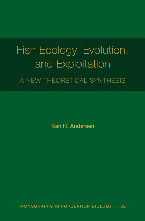 Fish Ecology, Evolution, and Exploitation -  Ken H. Andersen