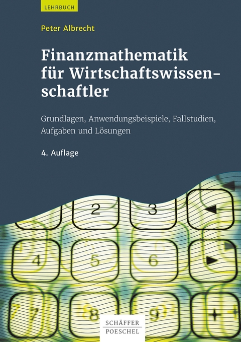 Finanzmathematik für Wirtschaftswissenschaftler -  Peter Albrecht