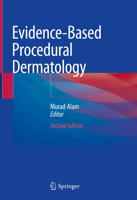 Evidence-Based Procedural Dermatology - 