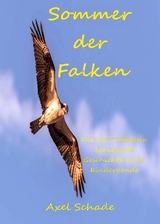 Sommer der Falken - Axel Schade