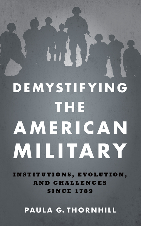 Demystifying the American Military - Paula Thornhill