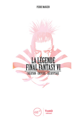 La Légende Final Fantasy VI - Pierre Maugein