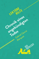 Chronik eines angekündigten Todes von Gabriel García Márquez (Lektürehilfe) - Natalia Torres Behar,  derQuerleser