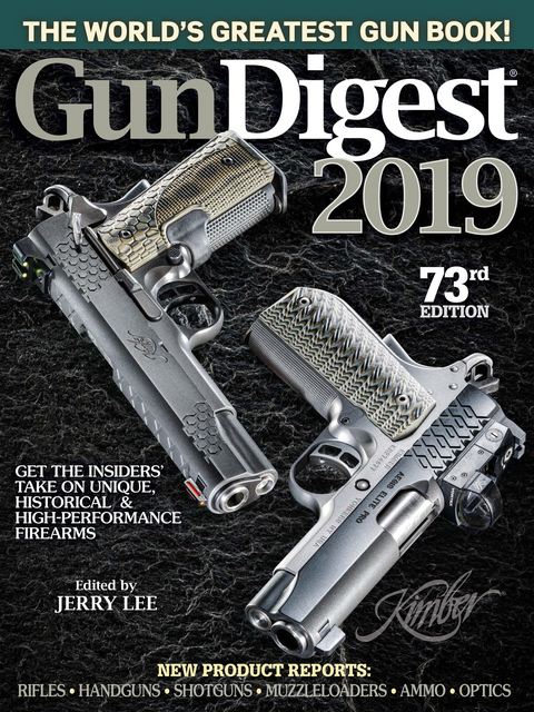 Gun Digest 2019, 73rd Edition - 