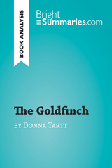 Goldfinch by Donna Tartt (Book Analysis) -  Bright Summaries