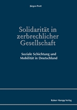 Solidarität in zerbrechlicher Gesellschaft -  Jürgen Prott