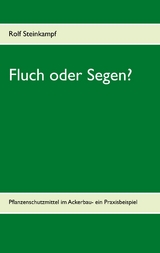 Fluch oder Segen? - Rolf Steinkampf