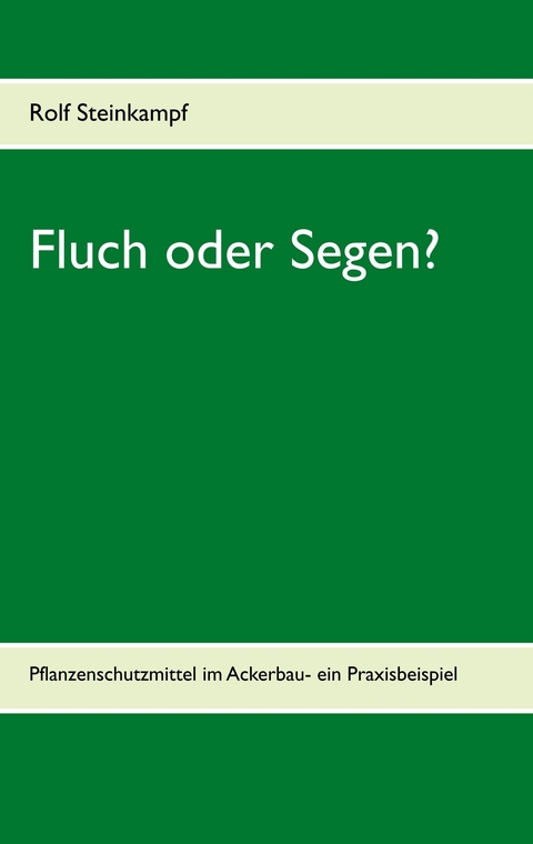 Fluch oder Segen? - Rolf Steinkampf