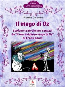 Il Mago di Oz - Fiorella Colombo