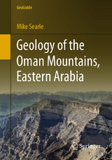 Geology of the Oman Mountains, Eastern Arabia - Mike Searle