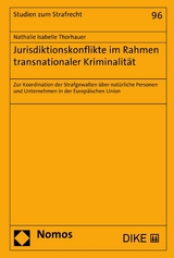 Jurisdiktionskonflikte im Rahmen transnationaler Kriminalität - Nathalie Isabelle Thorhauer