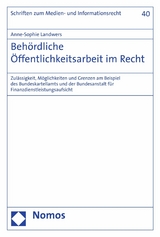 Behördliche Öffentlichkeitsarbeit im Recht - Anne-Sophie Landwers