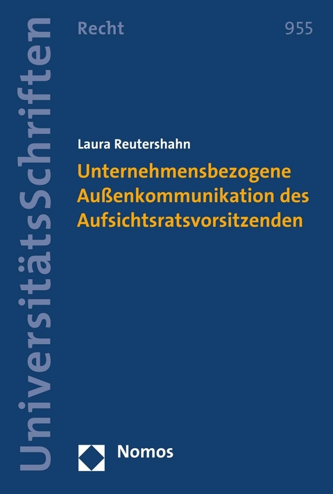 Unternehmensbezogene Außenkommunikation des Aufsichtsratsvorsitzenden - Laura Reutershahn