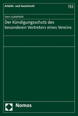 Der Kündigungsschutz des besonderen Vertreters eines Vereins - Sven Lochelfeldt