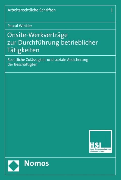 Onsite-Werkverträge zur Durchführung betrieblicher Tätigkeiten - Pascal Winkler