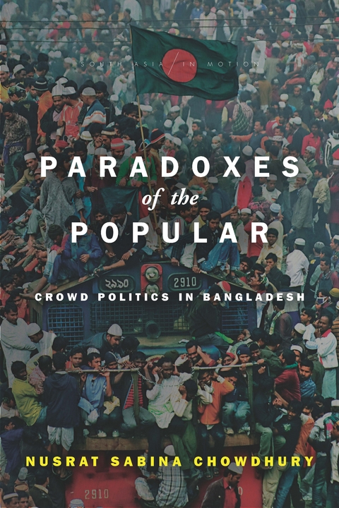 Paradoxes of the Popular -  Nusrat Sabina Chowdhury