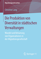 Die Produktion von Diversität in städtischen Verwaltungen - Christine Lang