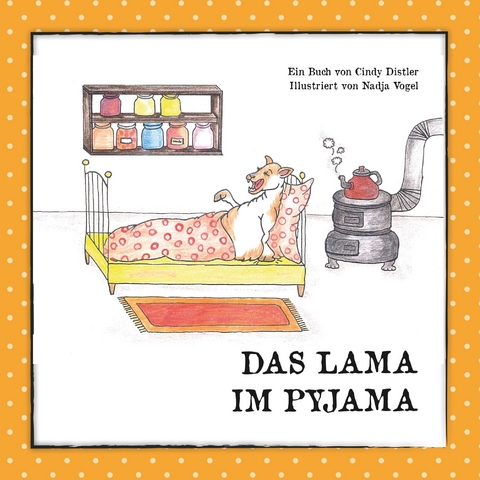 Das Lama im Pyjama - Cindy Distler