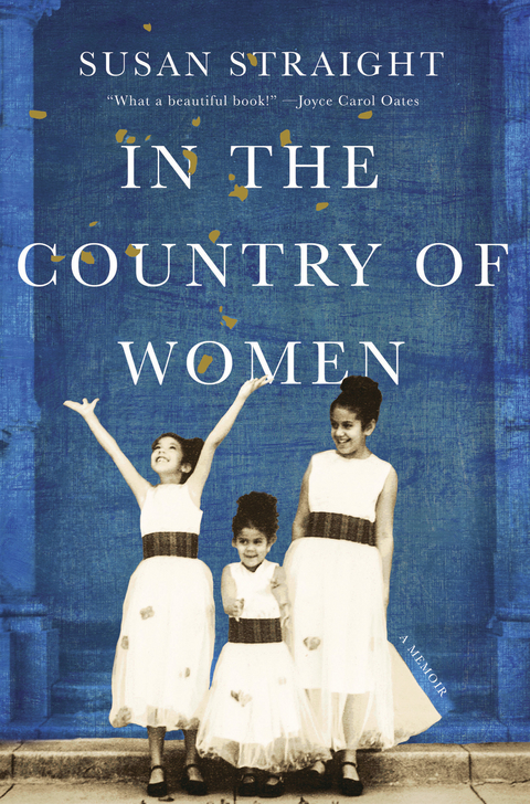 In the Country of Women -  Susan Straight