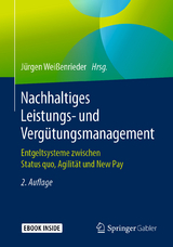 Nachhaltiges Leistungs- und Vergütungsmanagement - 