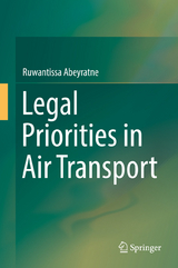 Legal Priorities in Air Transport - Ruwantissa Abeyratne