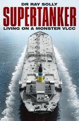 Supertanker -  Dr Ray Solly