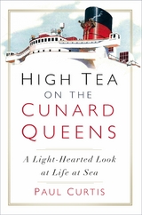 High Tea on the Cunard Queens -  Paul Curtis