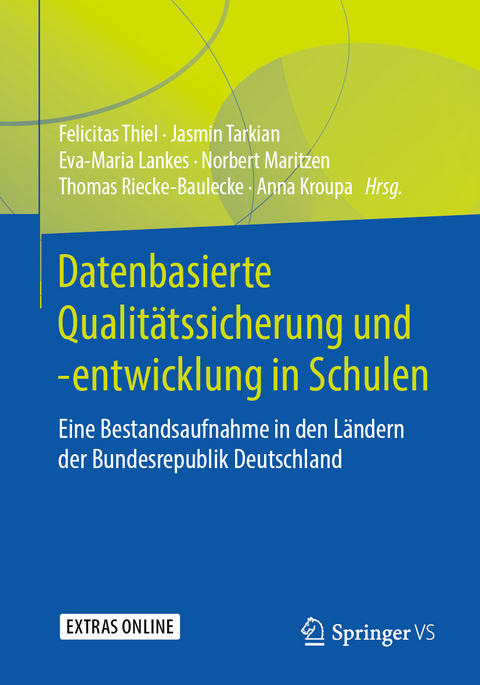 Datenbasierte Qualitätssicherung und -entwicklung in Schulen - 