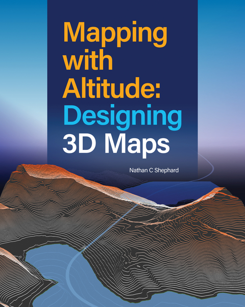 Mapping with Altitude -  Nathan C Shephard