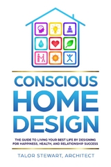 Conscious Home Design - Talor Stewart