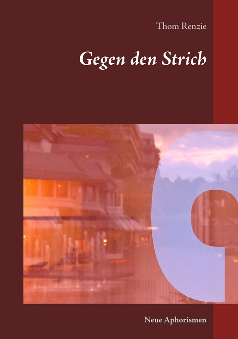 Gegen den Strich - Thom Renzie