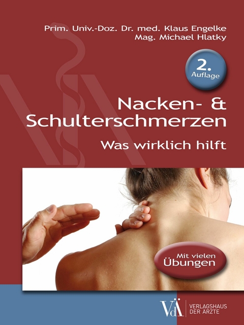 Nacken- & Schulterschmerzen - Klaus Engelke, Michael Hlatky