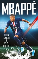 Mbappé -  Cyril Collot,  Luca Caioli