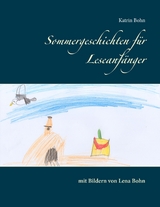 Sommergeschichten für Leseanfänger - Katrin Bohn