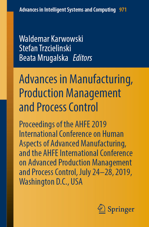 Advances in Manufacturing, Production Management and Process Control - 