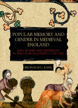 Popular Memory and Gender in Medieval England - Bronach Kane